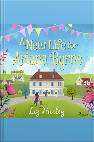 A New Life For Ariana Byrne
