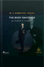 B. J. Harrison Reads The Body Snatcher