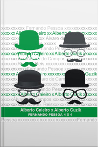 Alberto Caieiro X Alberto Guzik 