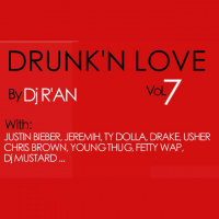 DRUNKN LOVE 7 by Dj RAN