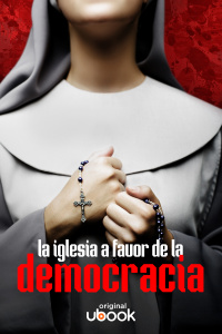 La Iglesia a favor de la democracia