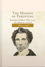 The Mission Of Parenting