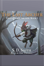 The Last Archer (green Ember Archer Book I)