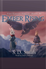 Ember Rising: The Green Ember Book Iii