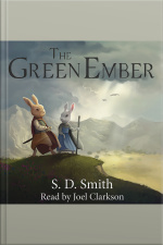 The Green Ember: The Green Ember Book I