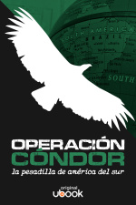 Operación Cóndor: la pesadilla de América del Sur 