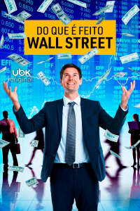 Do que é feito Wall Street