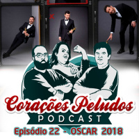 Corações Peludos 22 - Oscar 2018