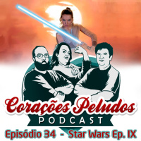 Corações Peludos 34 - Star Wars Ep. IX - A Ascensão Skywalker