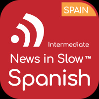News in Slow Spanish - #849 - Intermediate Spanish Weekly Program