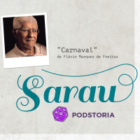 Sarau 01 - Bufões Numa Opereta de Algazarras (Flávio de Freitas)