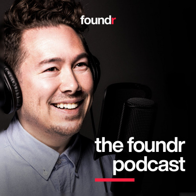 Foundr Magazine Podcast | Learn From Successful Founders  Proven Entrepreneurs, The Ultimate Startup Podcast For Business