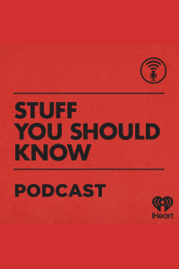 Stuff You Should Know
