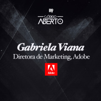 Gabriela Viana, Diretora de Marketing, Adobe