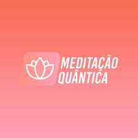 Meditação Quântica: O Universo está dentro de você!