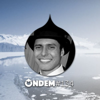 ONDEM #134 – A Antártica começa quando o mundo acaba