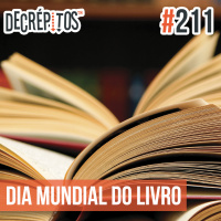 Decrépitos 211 - Dia Mundial do Livro