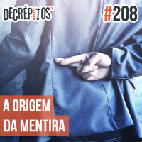 Decrépitos 208 - MESOPOCAST: A Origem da Mentira