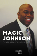 Magic Johnson - O Ativista das Quadras