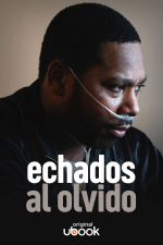Echados al olvido