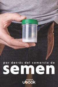 Por detrás del comercio de semen 