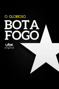 Botafogo - O Glorioso
