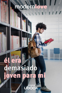 Capítulo 9: Él era demasiado joven para mí