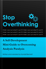 Stop Overthinking