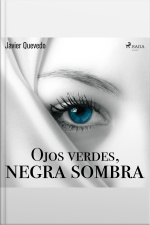 Ojos Verdes, Negra Sombra