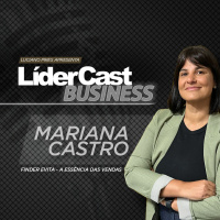 LíderCast 364 - Mariana Castro