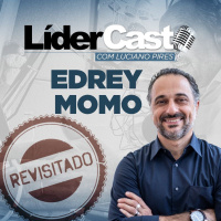 LíderCast 033 - Edrey Momo - Revisitado