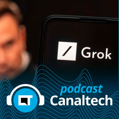 Canaltech Podcast