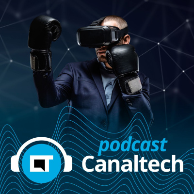Canaltech Podcast
