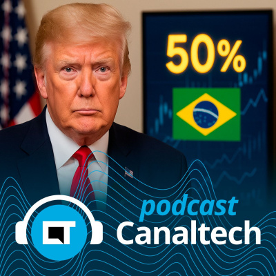 Canaltech Podcast