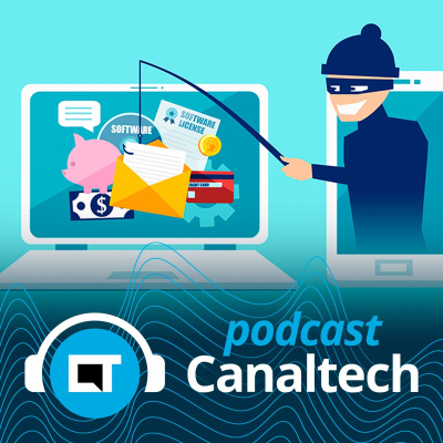 Canaltech Podcast