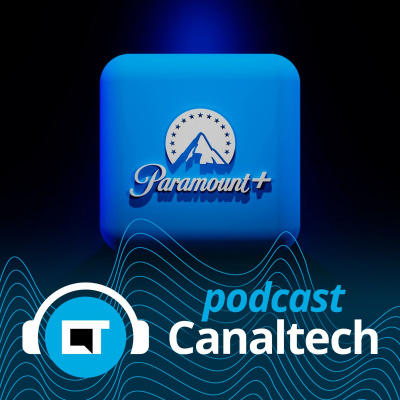 Canaltech Podcast