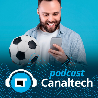 Canaltech Podcast