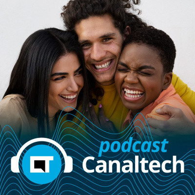 Canaltech Podcast