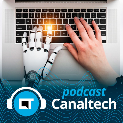 Canaltech Podcast
