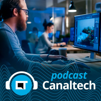 Canaltech Podcast