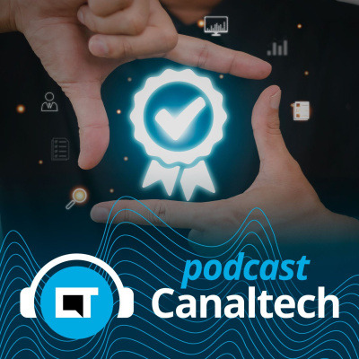 Canaltech Podcast