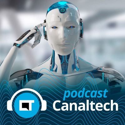 Canaltech Podcast