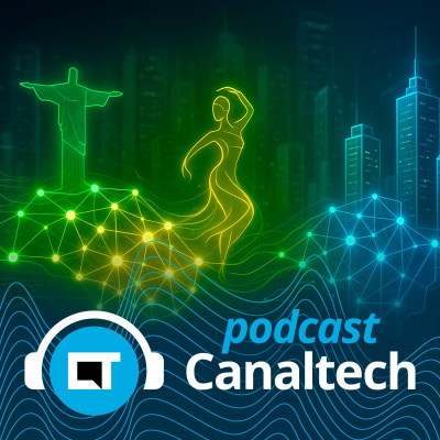 Canaltech Podcast