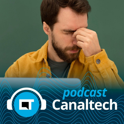 Canaltech Podcast