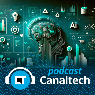 Canaltech Podcast