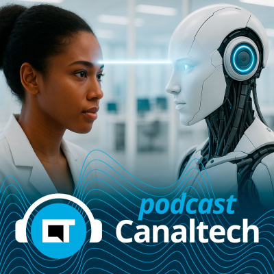 Canaltech Podcast