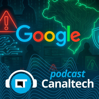 Canaltech Podcast