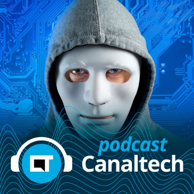 Canaltech Podcast