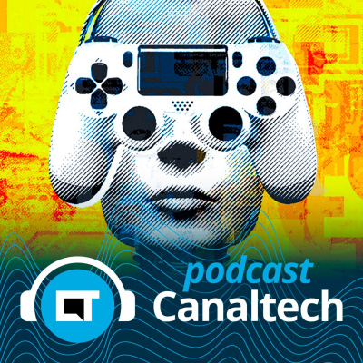 Canaltech Podcast