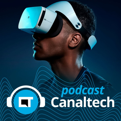 Canaltech Podcast
